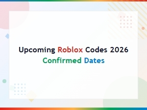 Upcoming Roblox Codes 2026: Confirmed Release Dates & Schedule