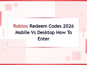 Roblox Redeem Codes 2026 Mobile vs Desktop How to Enter